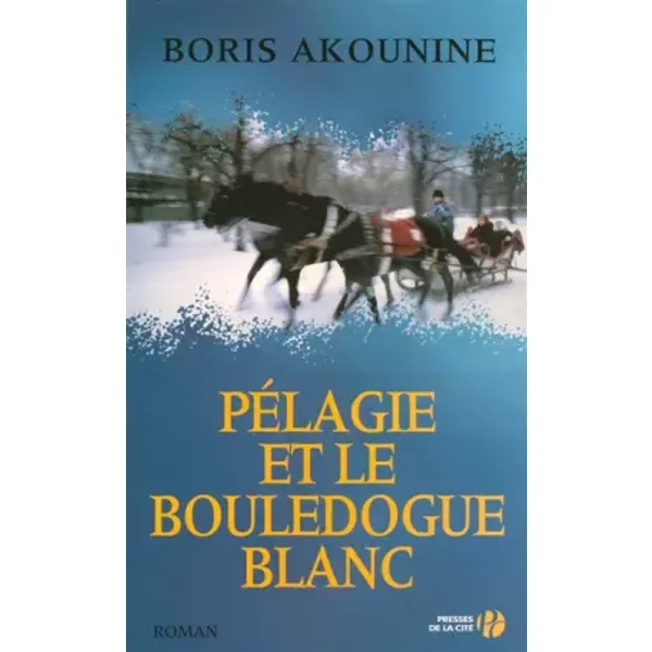 PéLagie Et Le Bouledogue Blanc - Boris Akounine, Odette Chevalot, Alexandre Karvovski-image