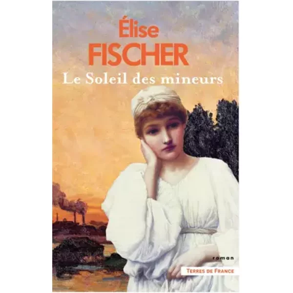 Le Soleil Des Mineurs - Elise Fischer-image