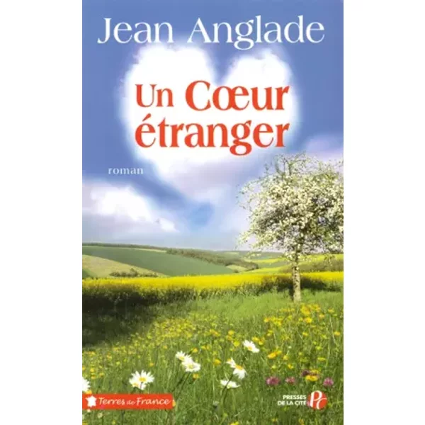 Un Coeur éTranger - Jean Anglade-image