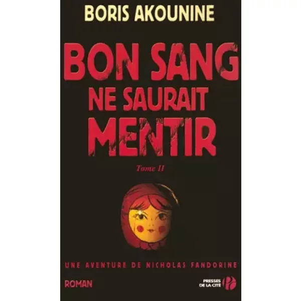 Bon Sang Ne Saurait Mentir (2) - Boris Akounine Et Paul Lequesne-image