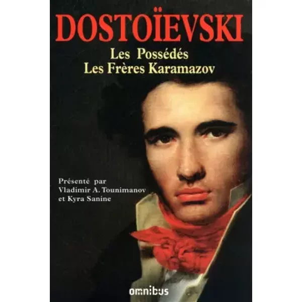 Les Possédés - Les Frères Karamazov (2) - Fedor Dostoievski