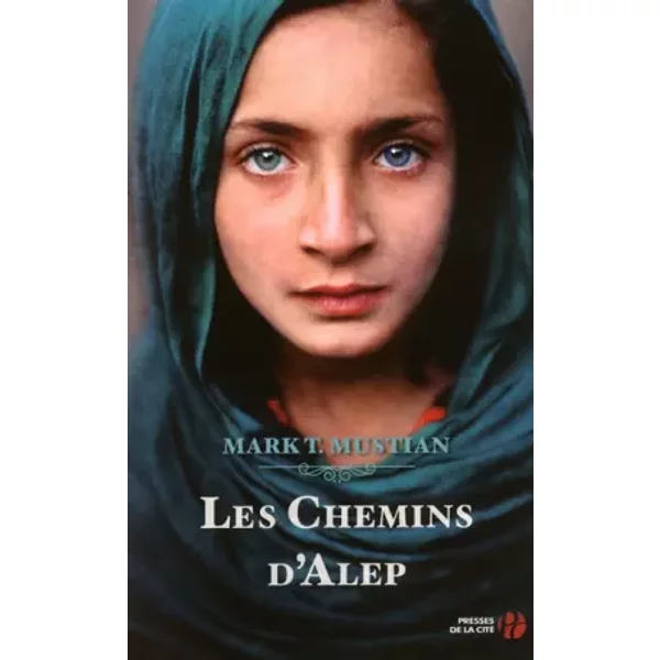 Les Chemins D'alep - Mark T. Mustian-image