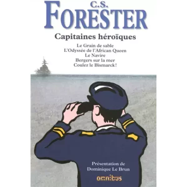 Capitaines héroïques - Cecil Scott FORESTER