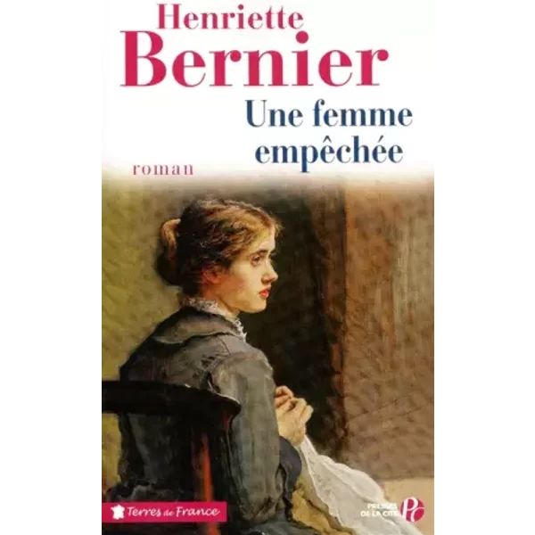 Une Femme EmpêChéE - Henriette Bernier-image