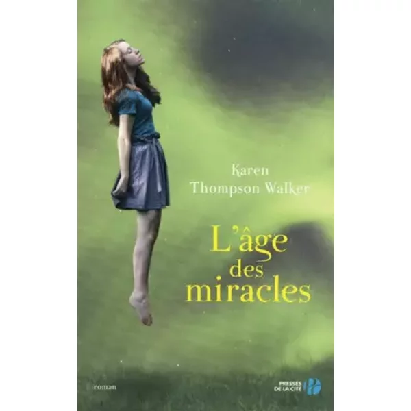 L'age Des Miracles (Ya) - Karen Thompson Walker Et Alice Delarbre-image