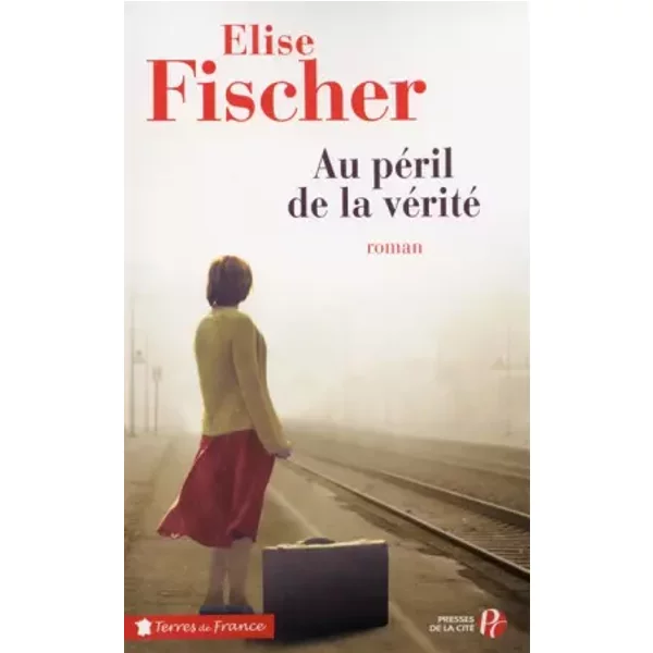 Au PéRil De La VéRité - Elise Fischer-image