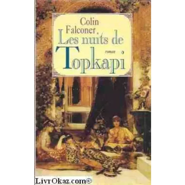 Les Nuits De Topkapi - Colin Falconer-image