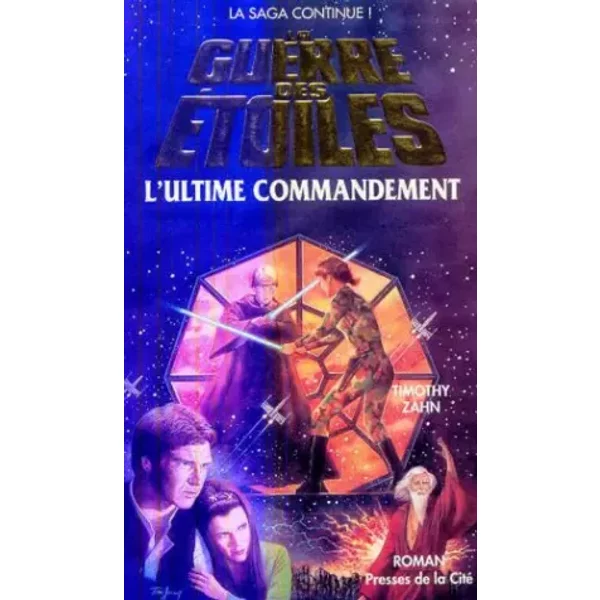 La Guerre Des éToiles, N° 6 : L'ultime Commandement - T Zahn-image