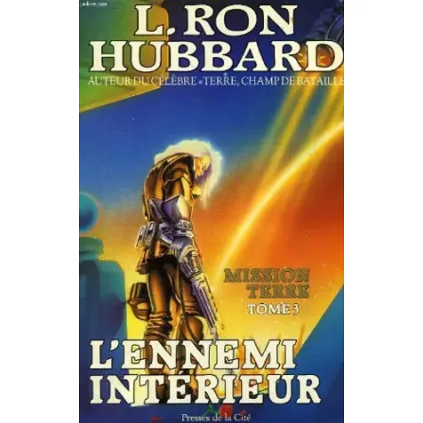 Mission Terre, Tome 3 : L'ennemi IntéRieur - Ron Hubbard-image