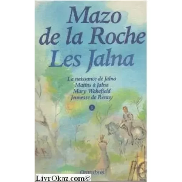 Les Jalna, Tome 1 : La Naissance De Jalna - Mazo De La Roche-image