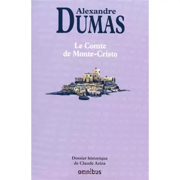 Le Comte de Monte-Cristo - Alexandre DUMAS, Edition établie par Claude AZIZA