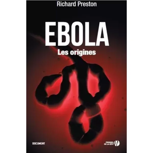 Ebola - Richard PRESTON, Dominique LETELLIER
