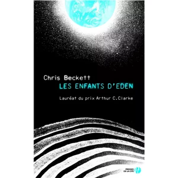 Les Enfants d'Eden - Chris BECKETT, Laurent PHILIBERT-CAILLAT