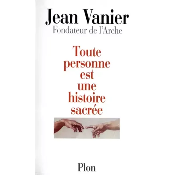Toute Personne Est Une Histoire SacréE - Jean Vanier-image