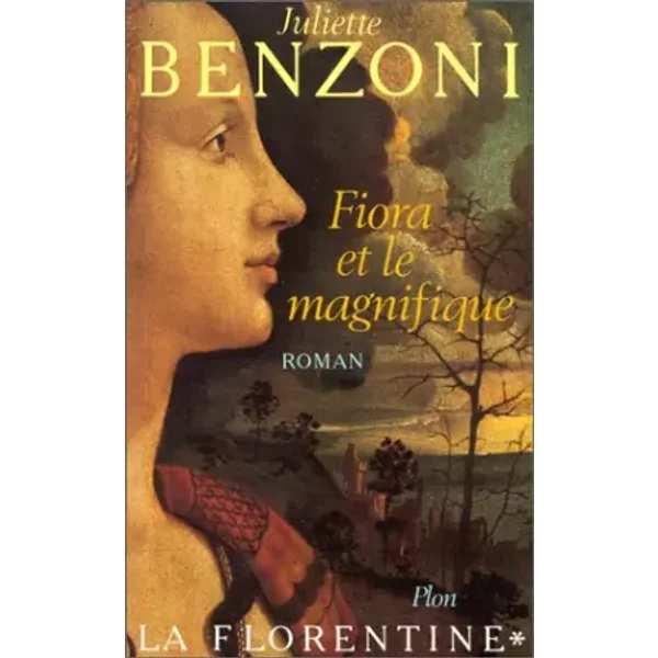 La Florentine, Tome 1 : Fiora Et Le Magnifique - Juliette Benzoni-image