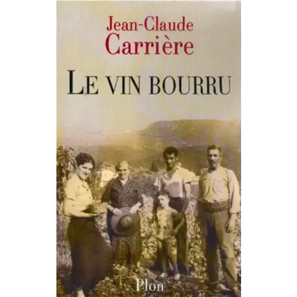 Le Vin Bourru - Jean-Claude CarrièRe-image