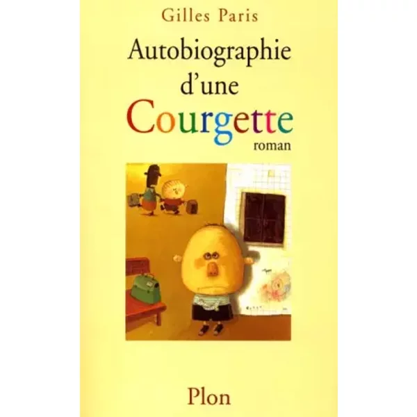 Autobiographie D'une Courgette - Gilles Paris-image