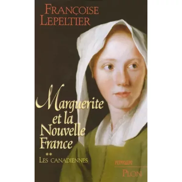 Les Canadiennes, Tome 2 : Marguerite Et La Nouvelle France-image