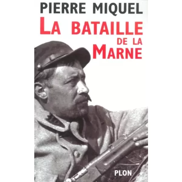 Bataille De La Marne - Pierre Miquel-image