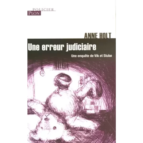 Erreur Judiciaire - Anne Holt Et Alex Fouillet-image