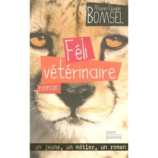 FéLi, VéTéRinaire - Marie-Claude Bomsel-image