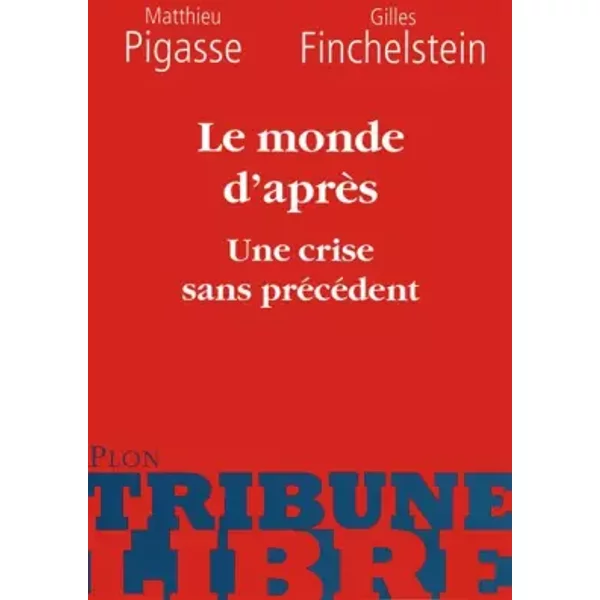 Le Monde D'aprèS : Une Crise Sans PréCéDent - Gilles Finchelstein-image