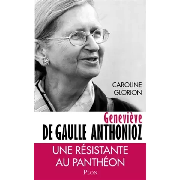 GenevièVe De Gaulle Anthonioz - Caroline Glorion-image
