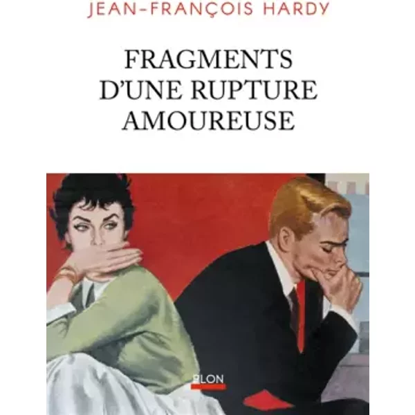 Fragments D'une Rupture Amoureuse - Jean-FrançOis Hardy-image