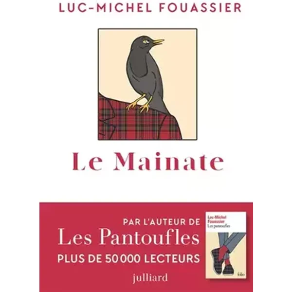 Le mainate - Luc-Michel Fouassier