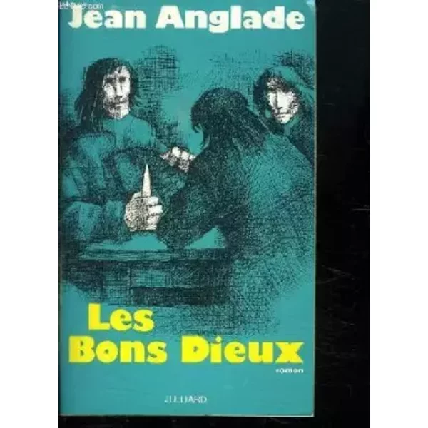 Les Bons Dieux - Anglade J-image