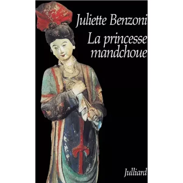 Les Dames Du MéDiterranéE-Express - 3 : La Princesse Mandchoue - Juliette Benzoni-image