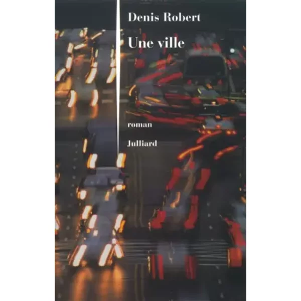 Une Ville - Denis Robert-image