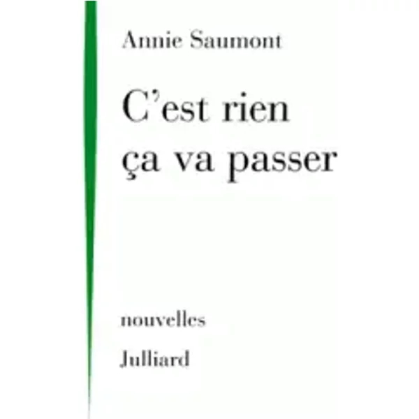 C'est Rien çA Va Passer - Annie Saumont-image