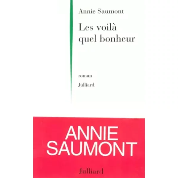 Les Voilà Quel Bonheur - Annie Saumont-image