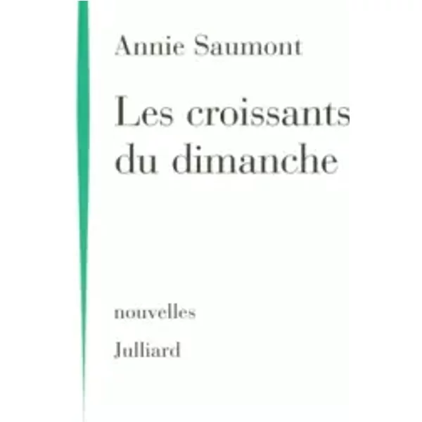 Les Croissants Du Dimanche - Annie Saumont-image