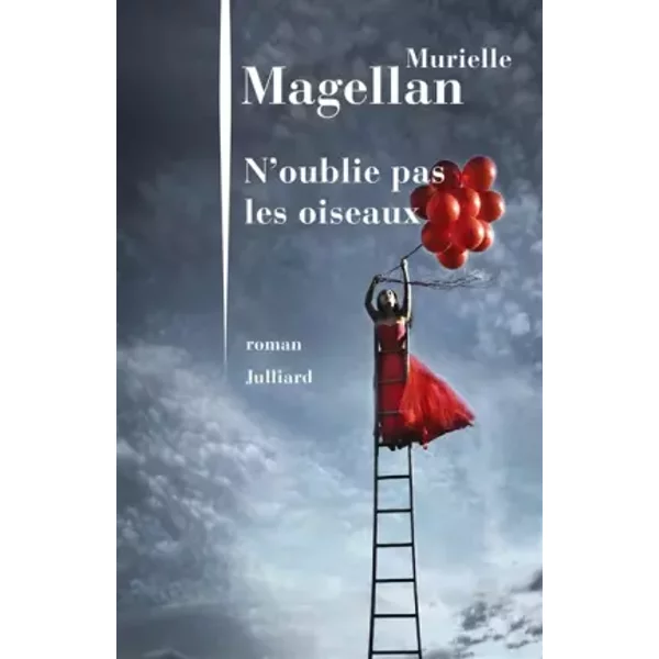 N'oublie Pas Les Oiseaux - Murielle Magellan-image