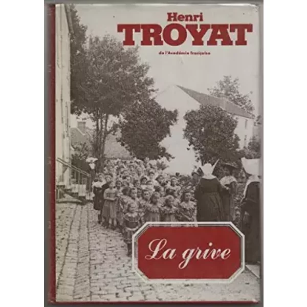 Les Semailles Et Les Moissons, Tome 3 : La Grive - Collectif-image