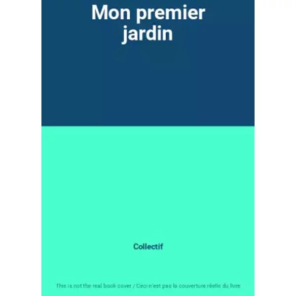 Mon Premier Jardin - Collectif-image