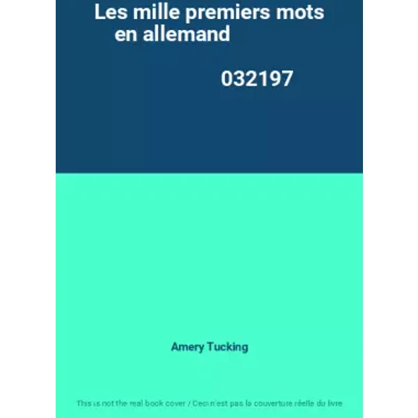 Les Mille Premiers Mots En Allemand 032197 - Amery Tucking-image