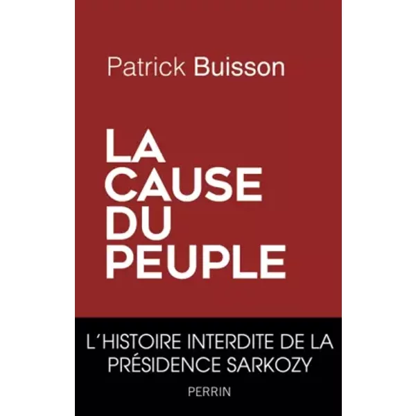 La Cause Du Peuple - Patrick Buisson-image