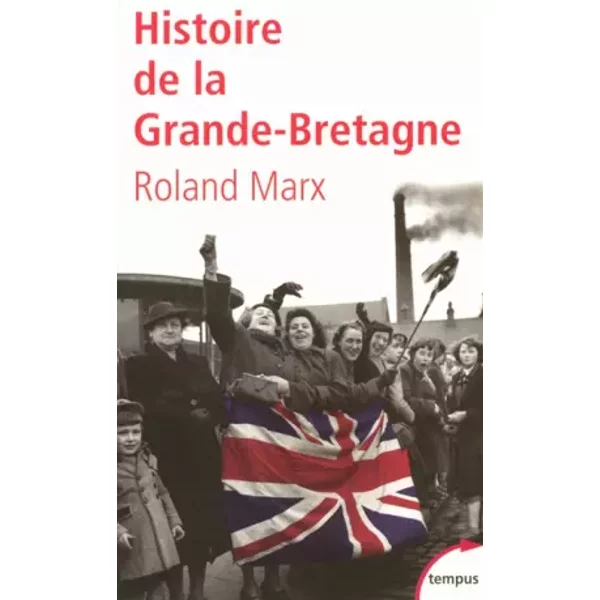 Histoire De La Grande-Bretagne - Philippe Chassaigne, Roland Marx-image