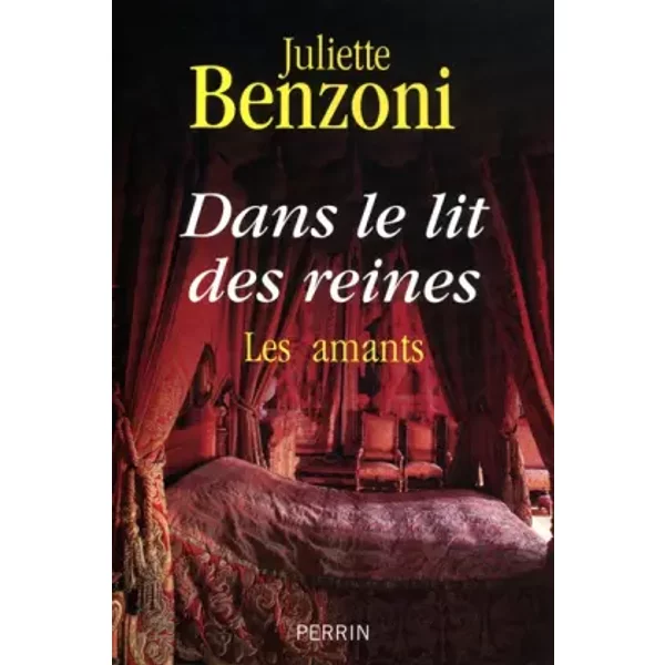 Dans Le Lit Des Reines - Juliette Benzoni-image