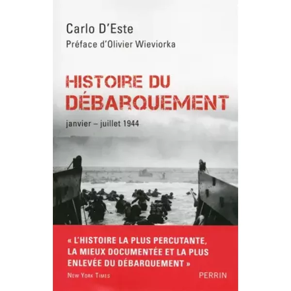 Histoire du débarquement - Carlo D'ESTE