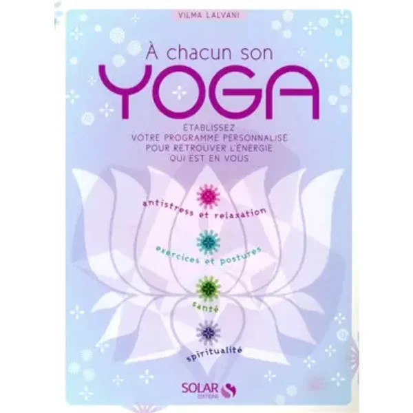 A chacun son yoga - Vimla LALVANI, Danièle CHENAL