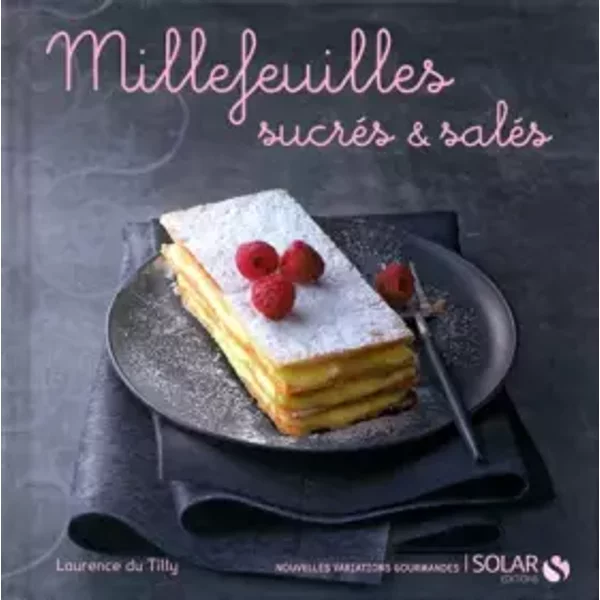 Millefeuilles SucréS Et SaléS - Nouvelles Variations Gourmandes - Laurence DU Tilly-image
