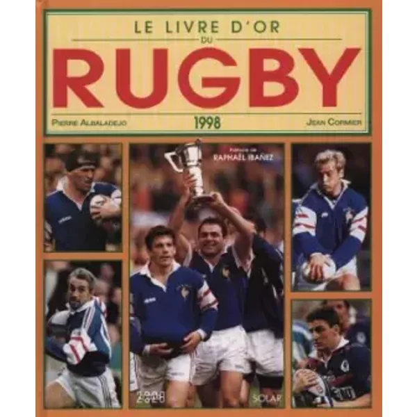 Le Livre D'or Du Rugby 1998 - J. Cormier, P. Albaladejo-image