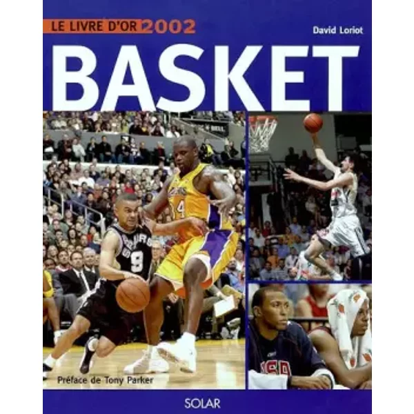 Le Livre D'or Basket 2002 - David Loriot-image