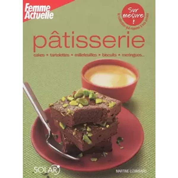 Pâtisserie - Femme actuelle, Natacha Nikouline