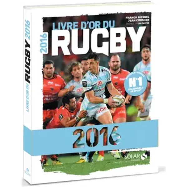 Livre D'or Du Rugby 2016 - Franck Mesnel Et Jean Cormier-image