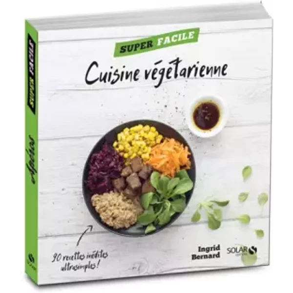 Cuisine VéGéTarienne - Super Facile - Ingrid Bernard-image